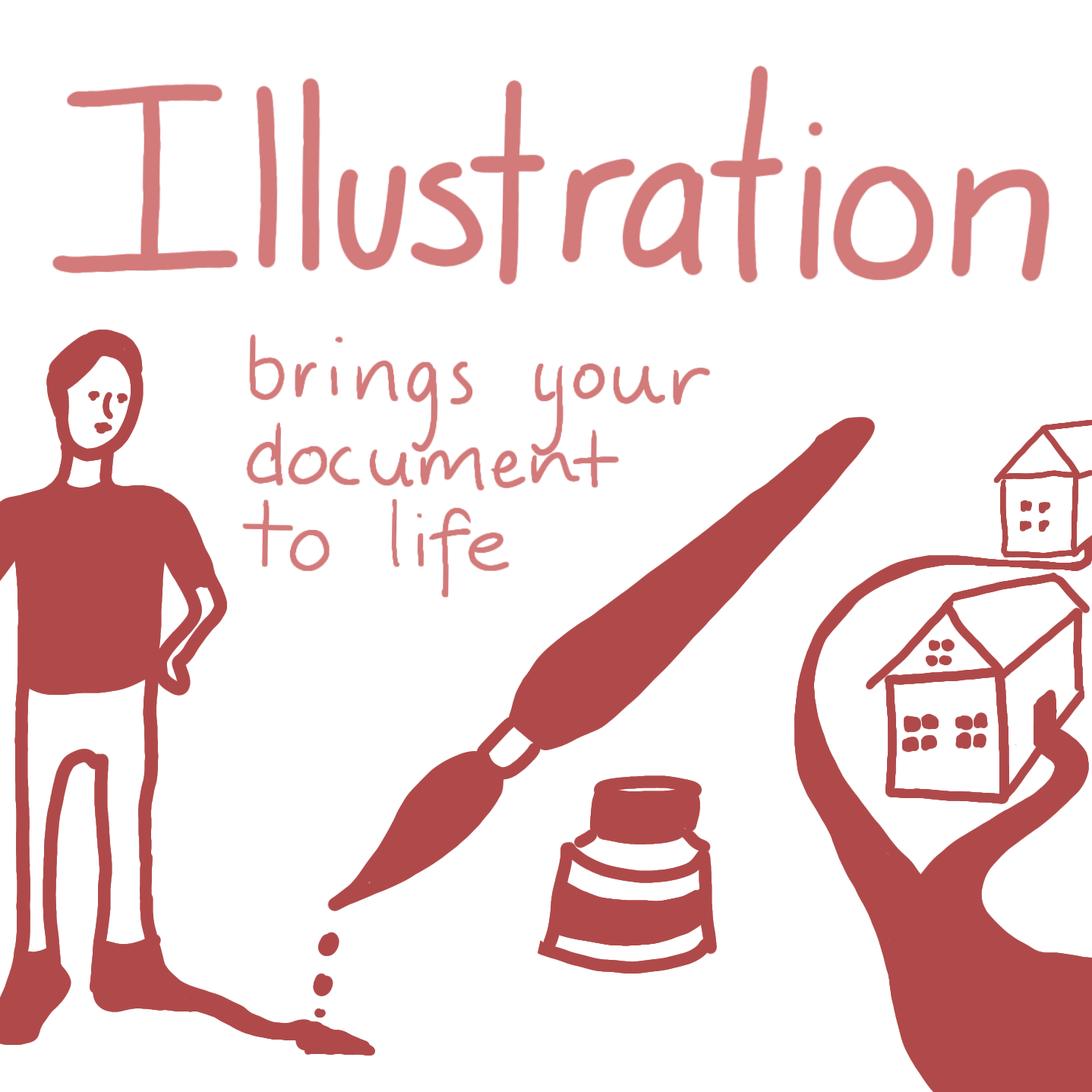 Handdrawn illustrations and text saying "illustration brings your document to life".